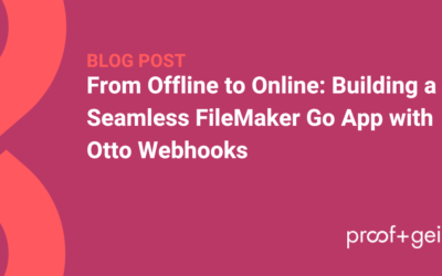 From Offline to Online: Building a Seamless FileMaker Go App with Otto Webhooks